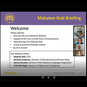 Still from the Makaton Hub Briefing webinar, showing the Agenda