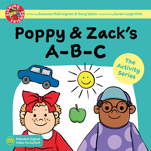 Signing Friends: Poppy & Zack's A-B-C