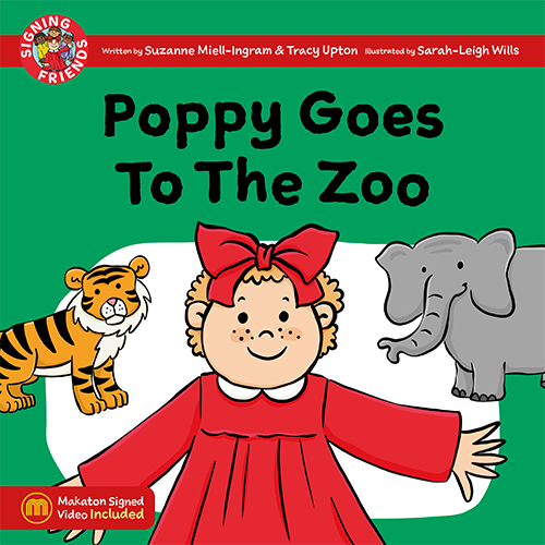 Signing Friends: Poppy Goes To The Zoo