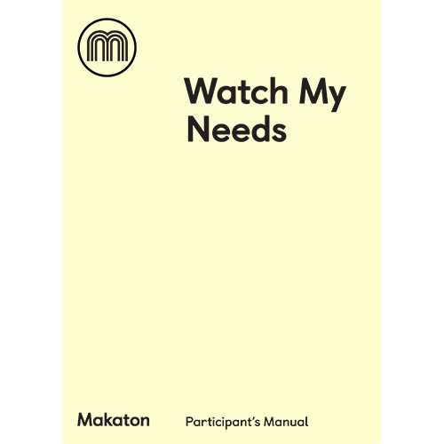 Watch My Needs Participant's Manual
