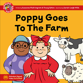 Signing Friends: Poppy Goes To The Farm