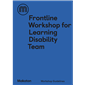 Frontline: Learning Disability Team Kit